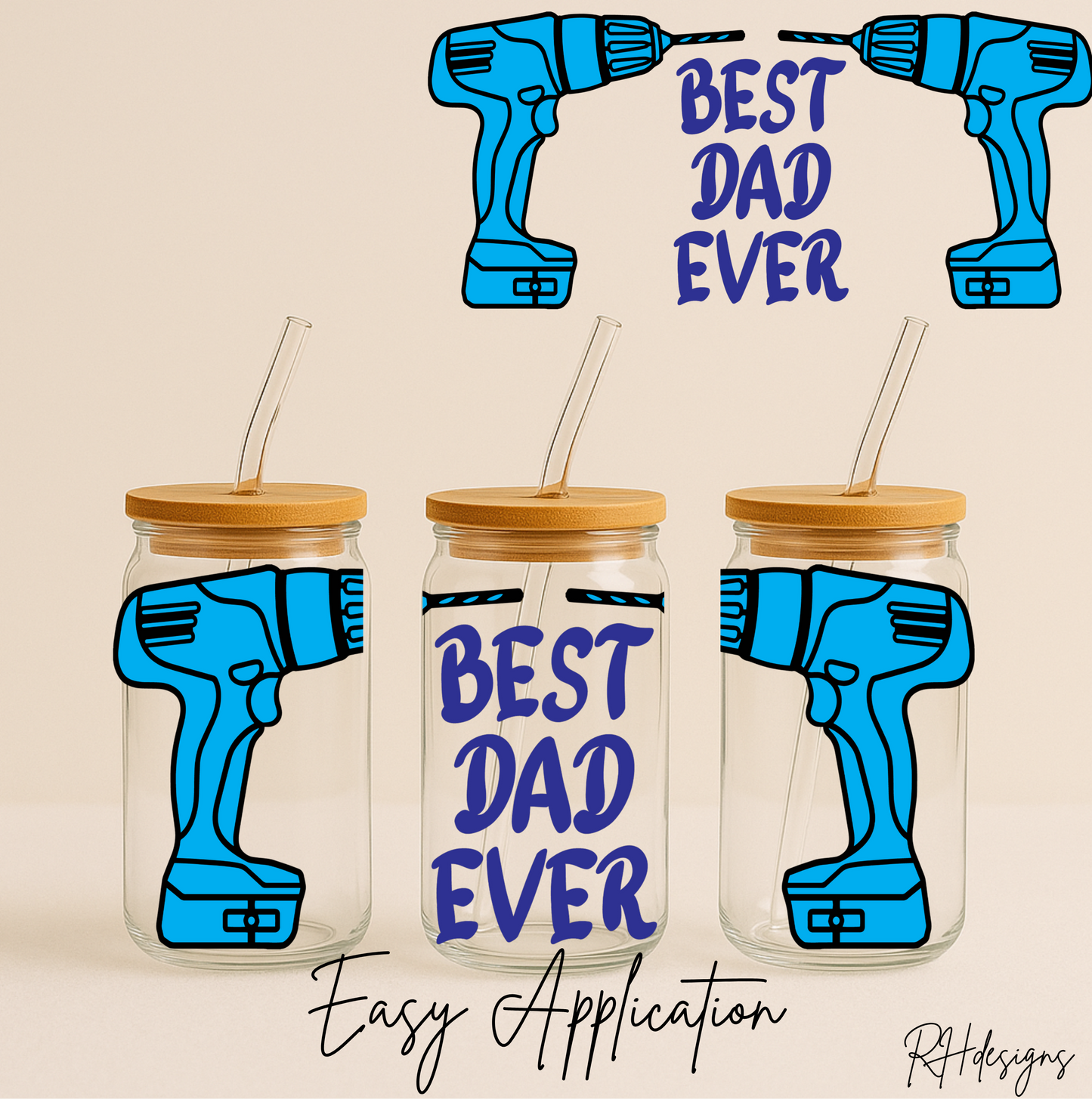 Best Dad Ever Drills - 16oz
