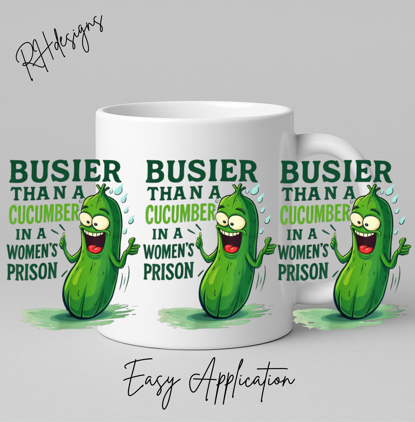 Busier Than A Cucumber - 11oz