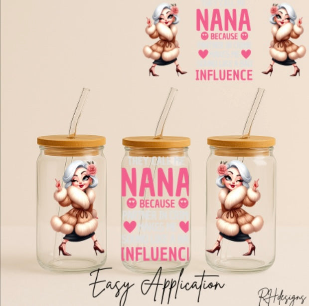 They Call Me Nana - 16oz