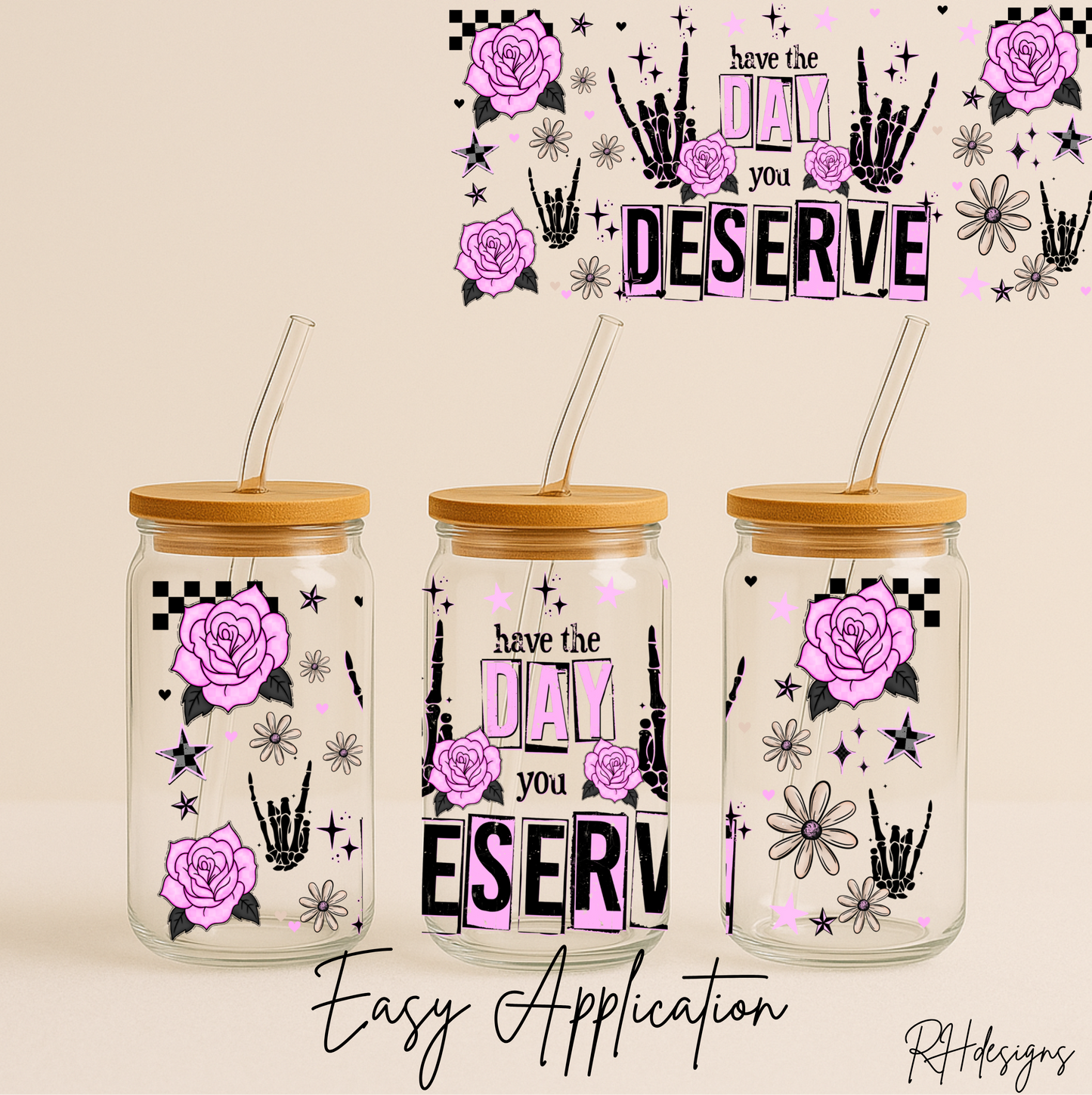 Have The Day You Deserve - 16oz