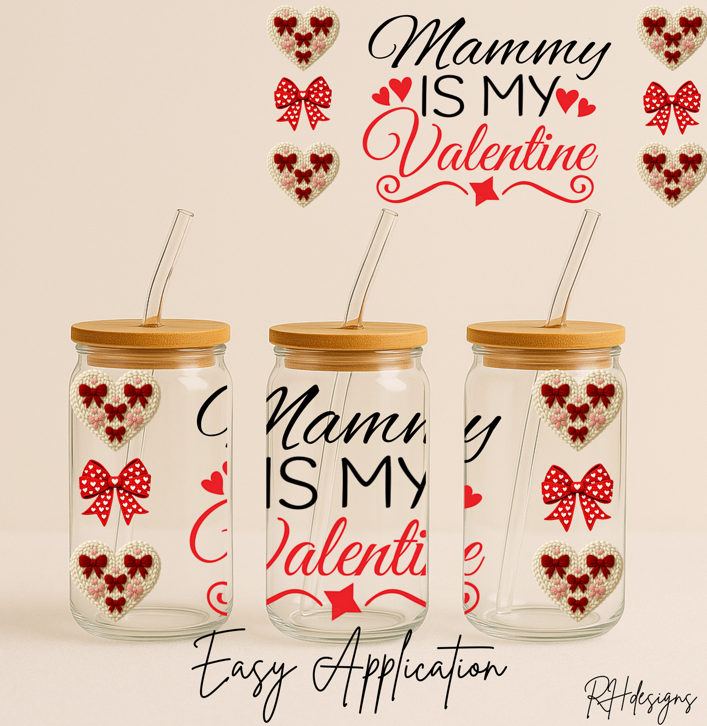 Mammy Is My Valentines - 16oz