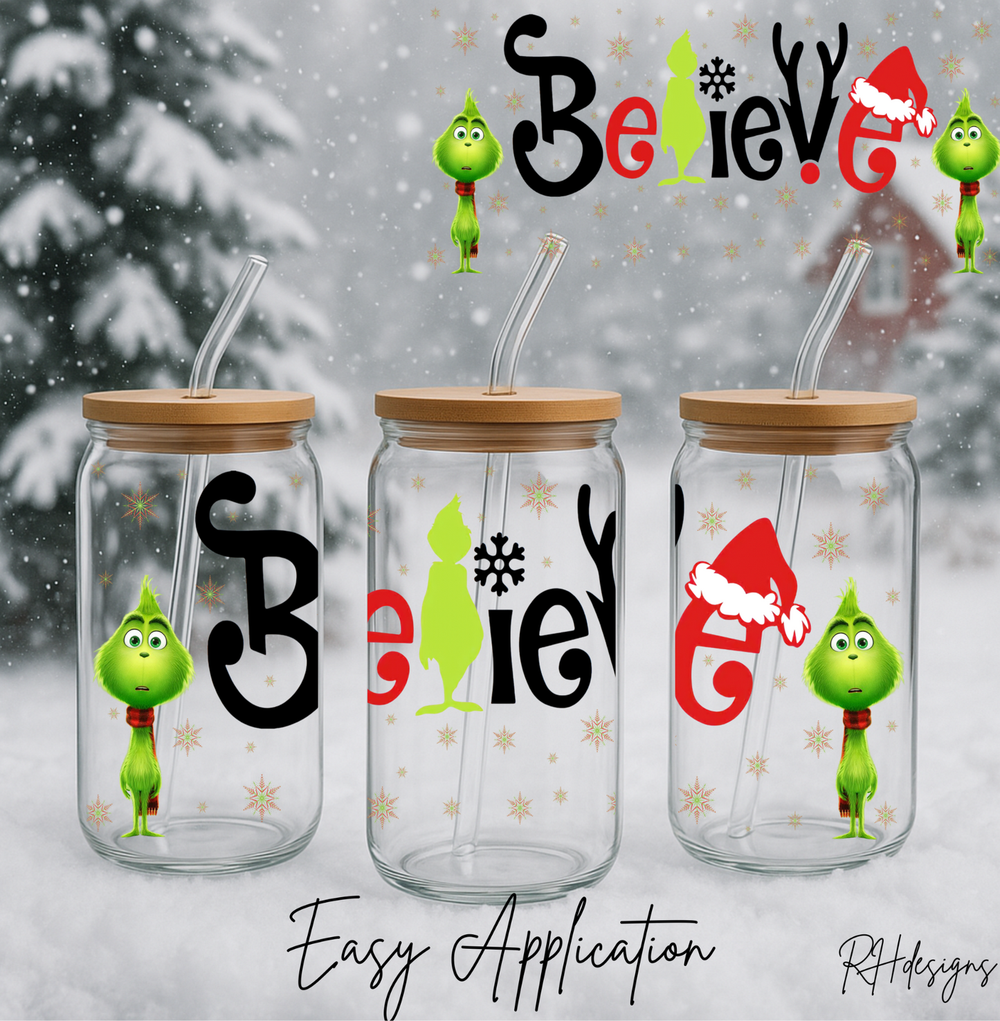 Believe Grinchy - 16oz