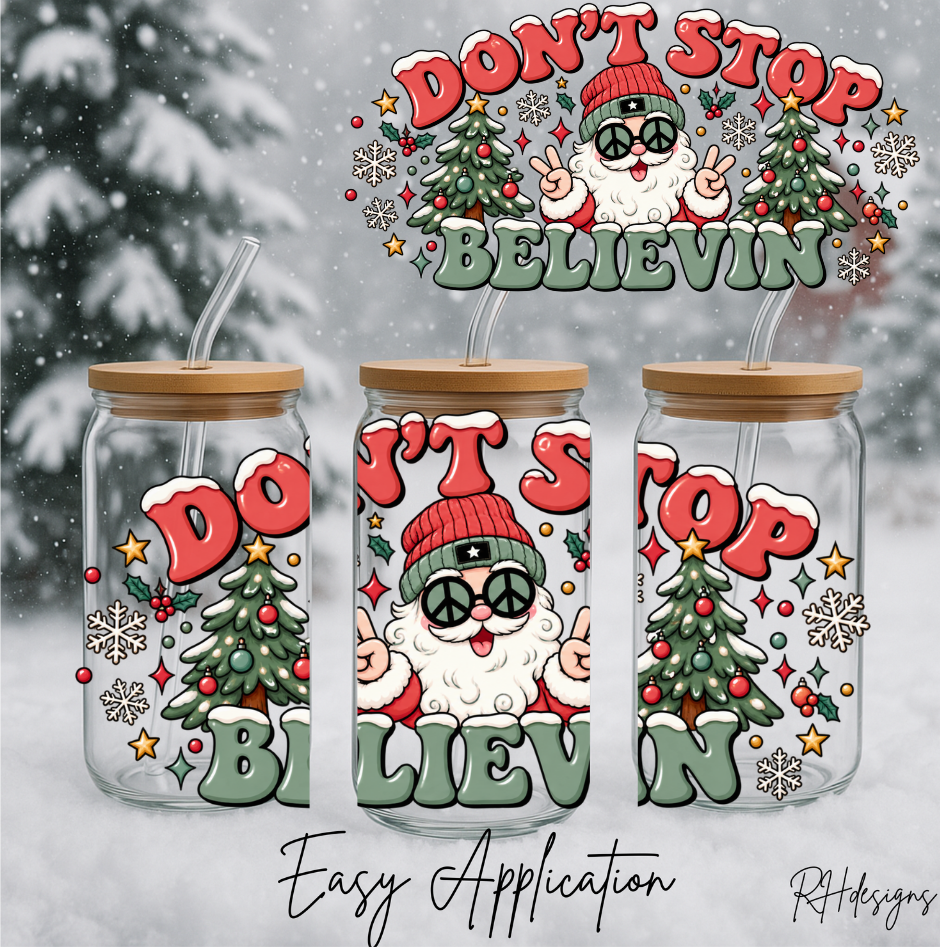 Dont Stop Believin - 16oz
