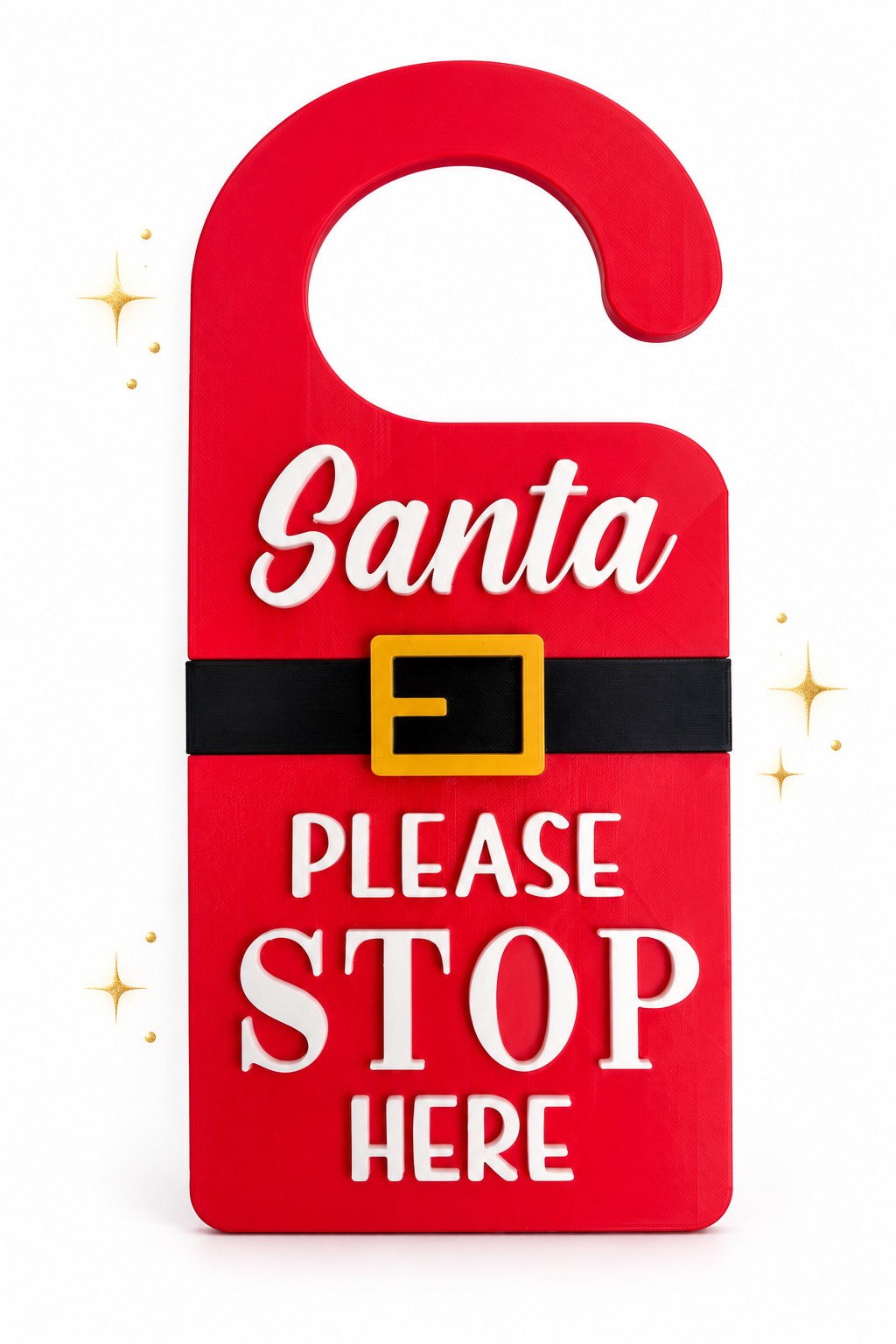 Santa Stop Here Doorhanger - 3D