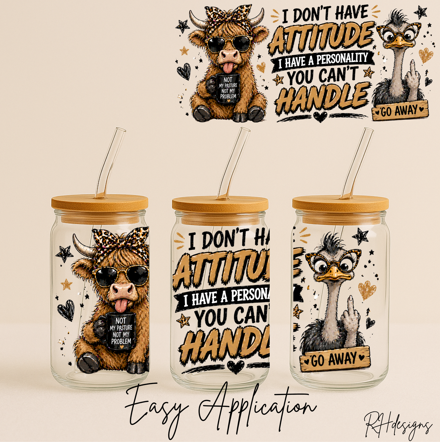 I Dont Have Attitude Cow - 16oz