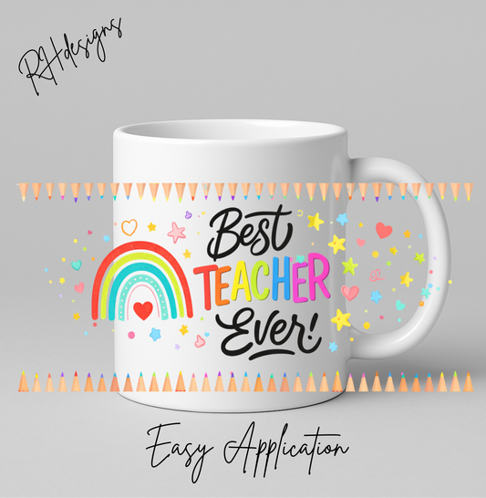 Best Teacher Ever Rainbow - 11oz