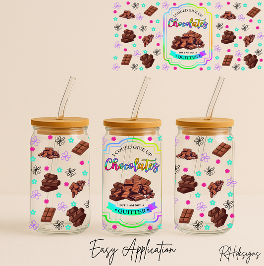 Not A Quitter Chocolate - 16oz
