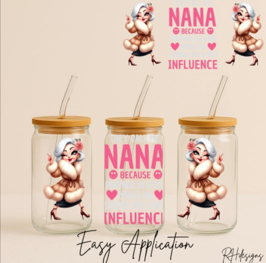 They Call Me Nana - 16oz