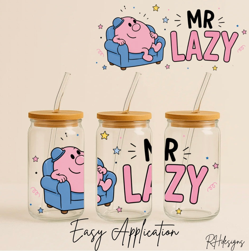 Lazy - 16oz