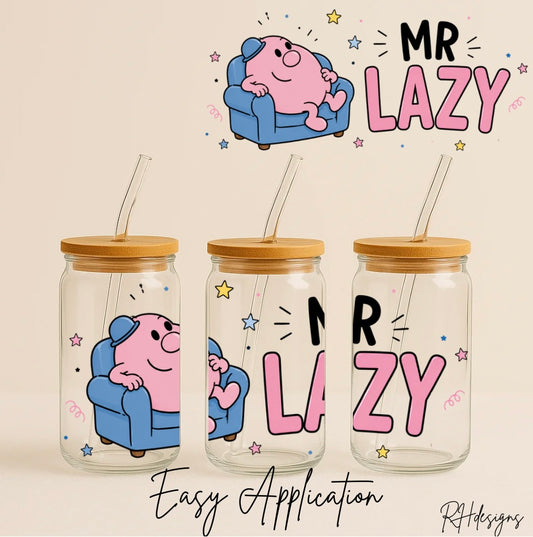 Lazy - 16oz
