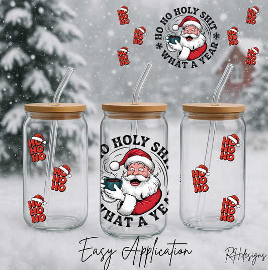 Ho Ho Holy Sh*t - 16oz
