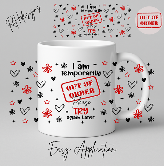 Temporarily Out Of Order - 11oz