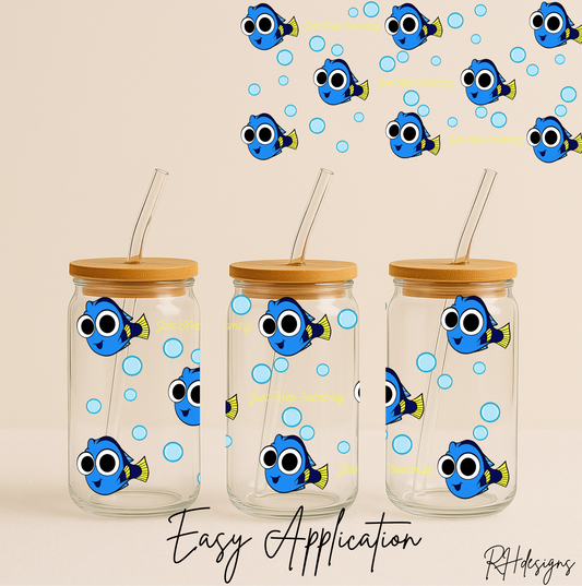 Just Keep Swimming - 16oz
