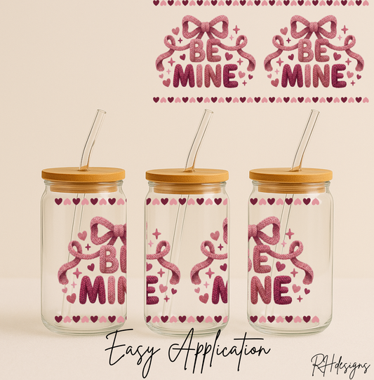Be Mine Valentines - 16oz