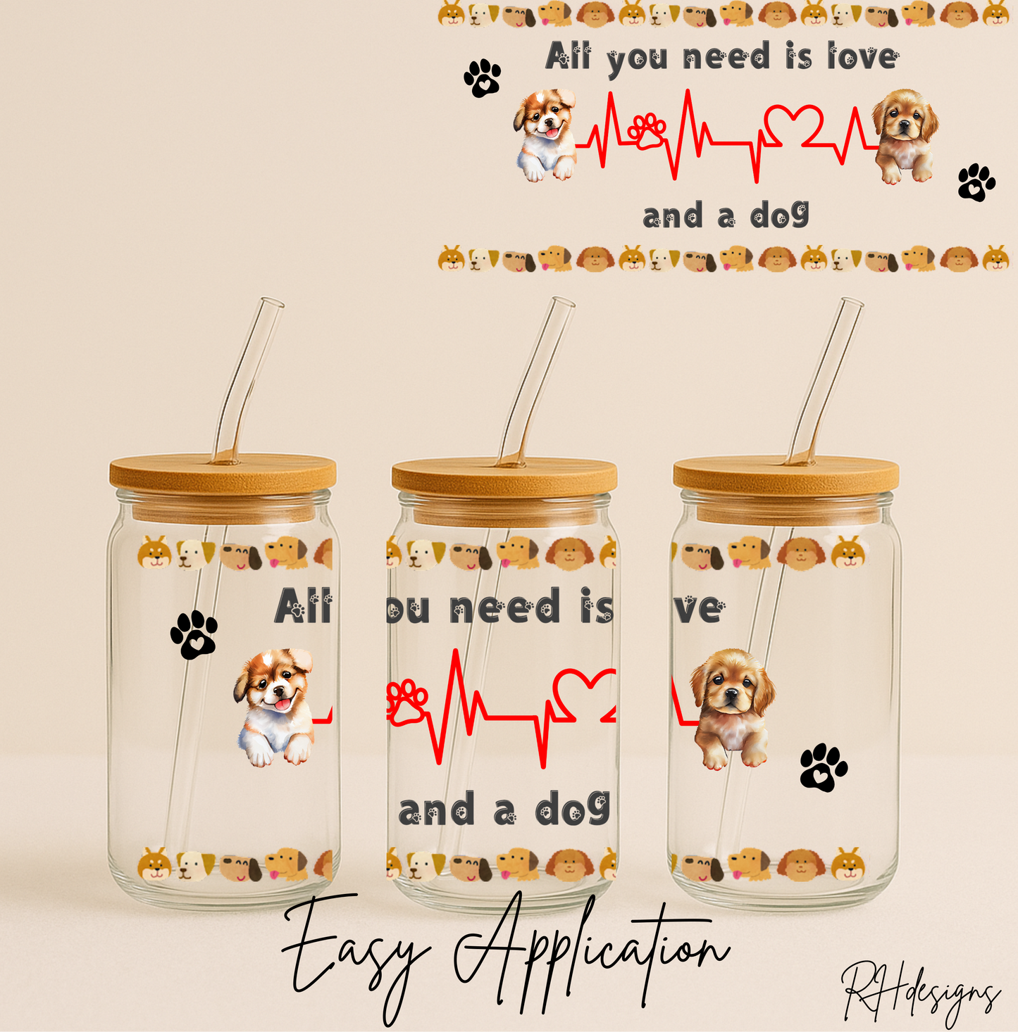 All You Need Is Love & a Dog - 16oz