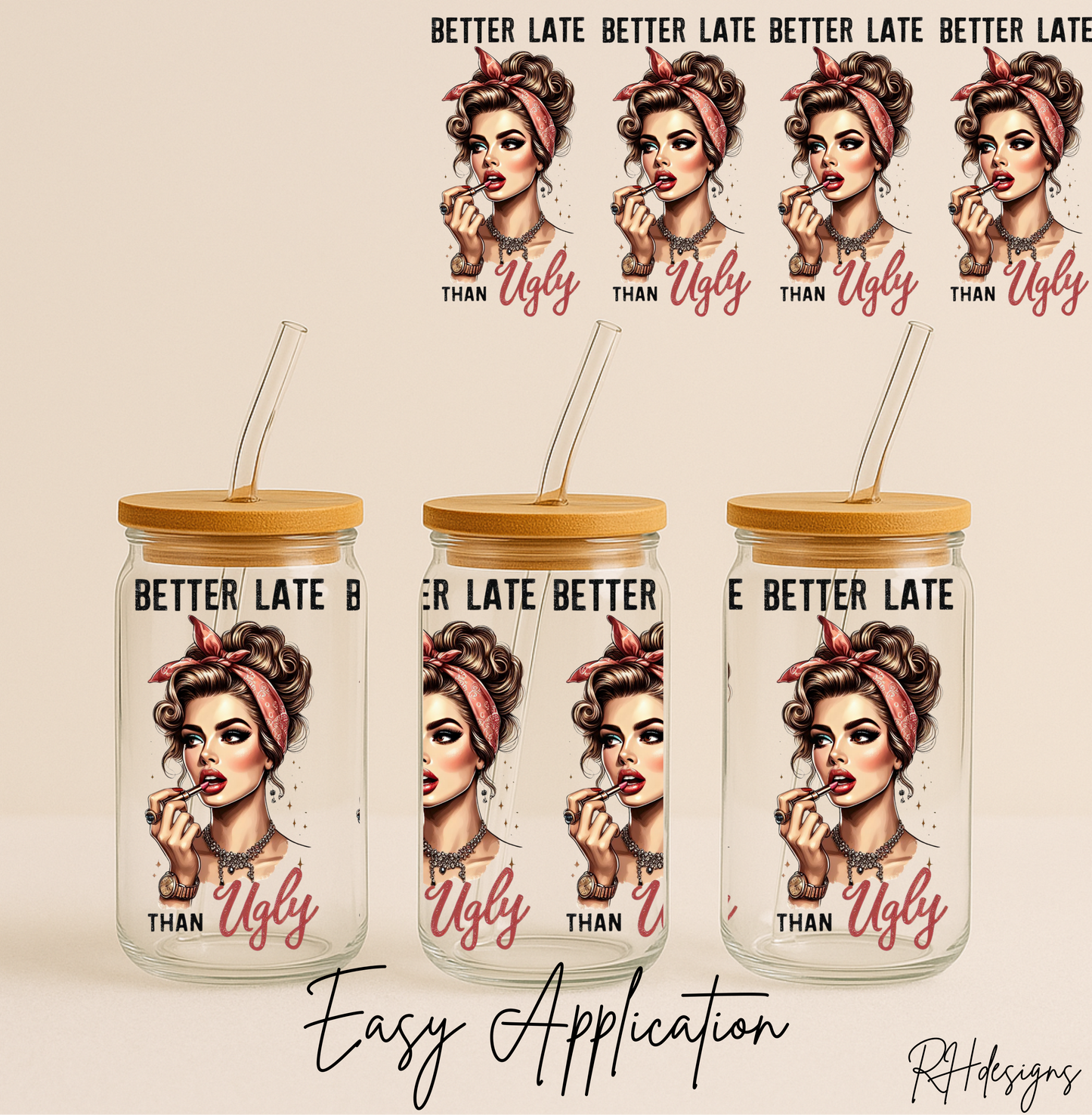 Better Late Then Ugly - 16oz