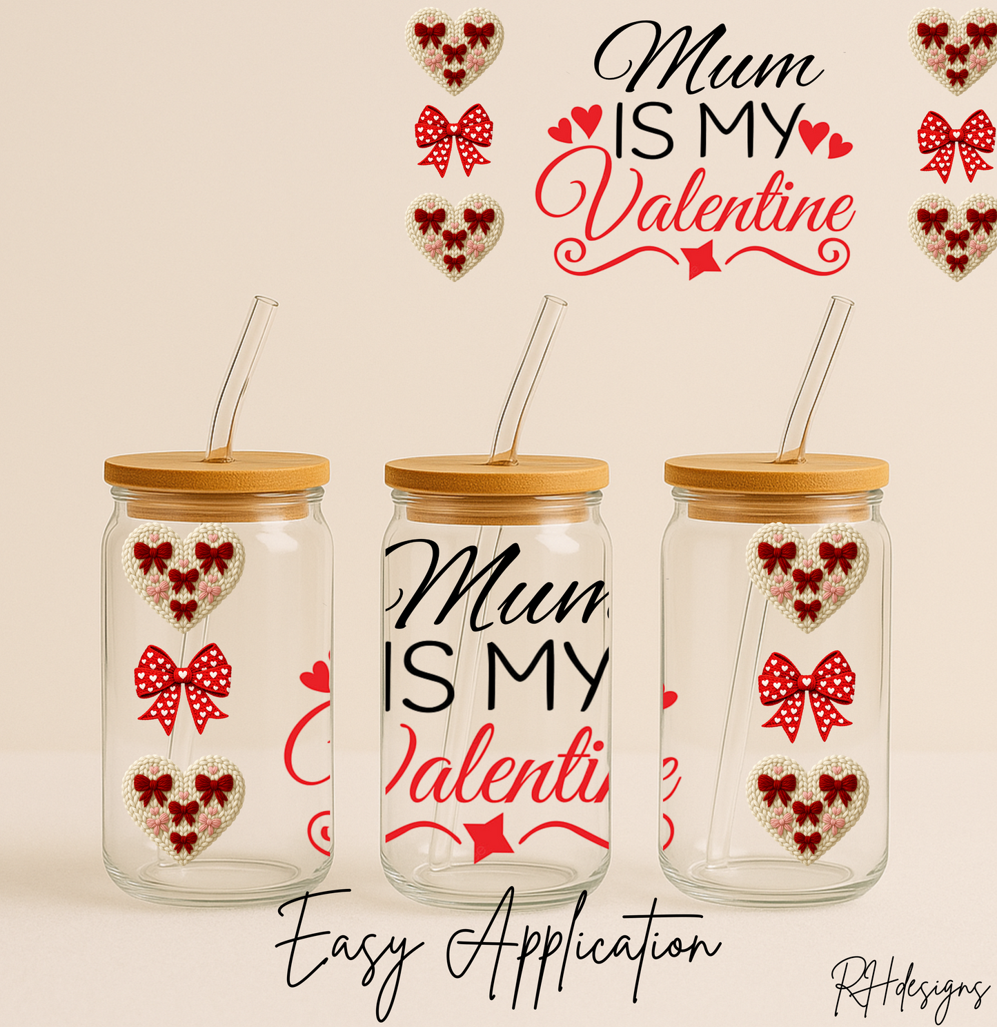 Mum Is My Valentine - 16oz