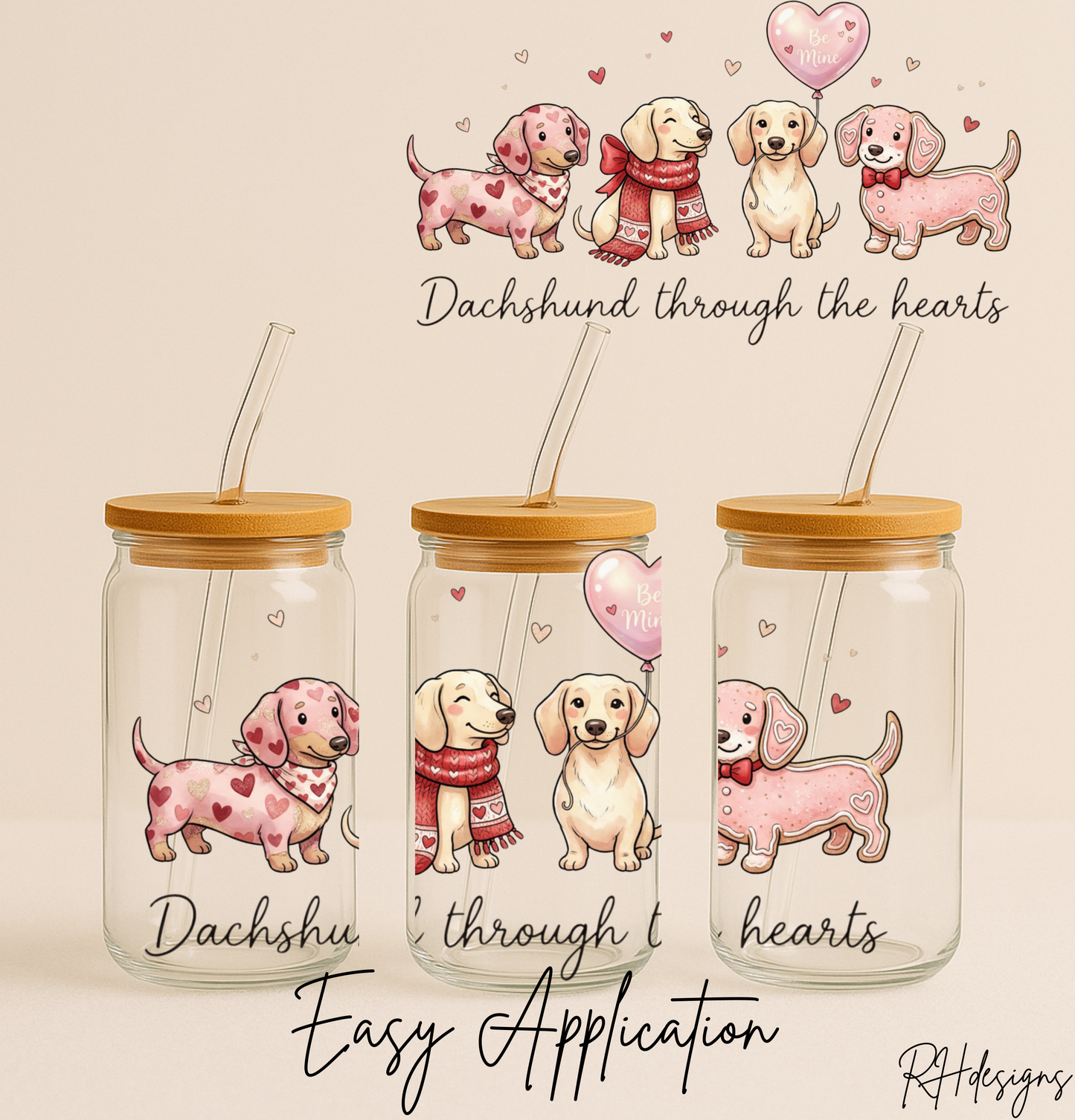 Dachshund Through The Hearts Valentines - 16oz
