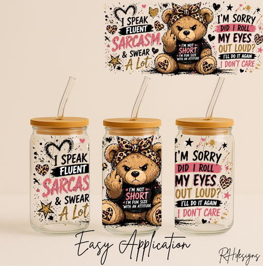 Sarcasm Bear - 16oz
