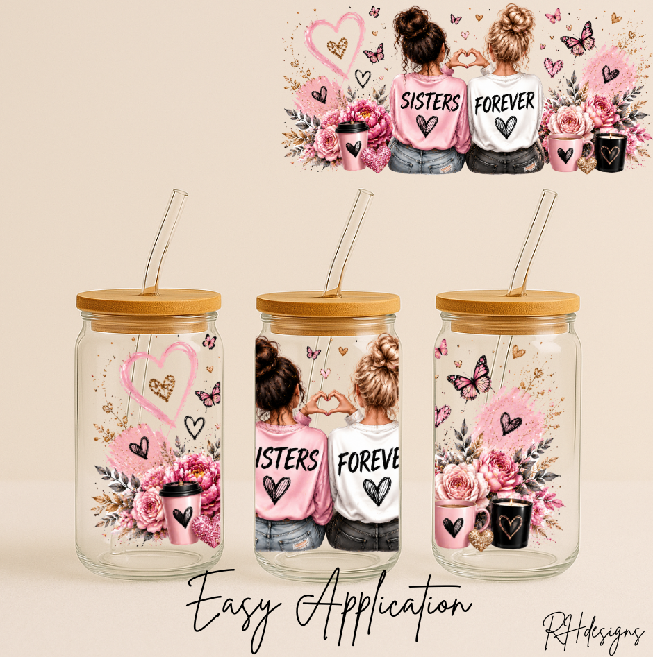 Sisters Forever - 16oz