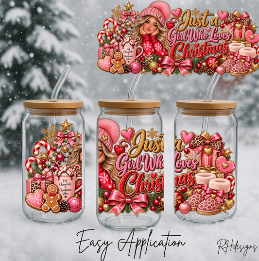 Just A Girl Who Loves Christmas Pink Girl - 16oz
