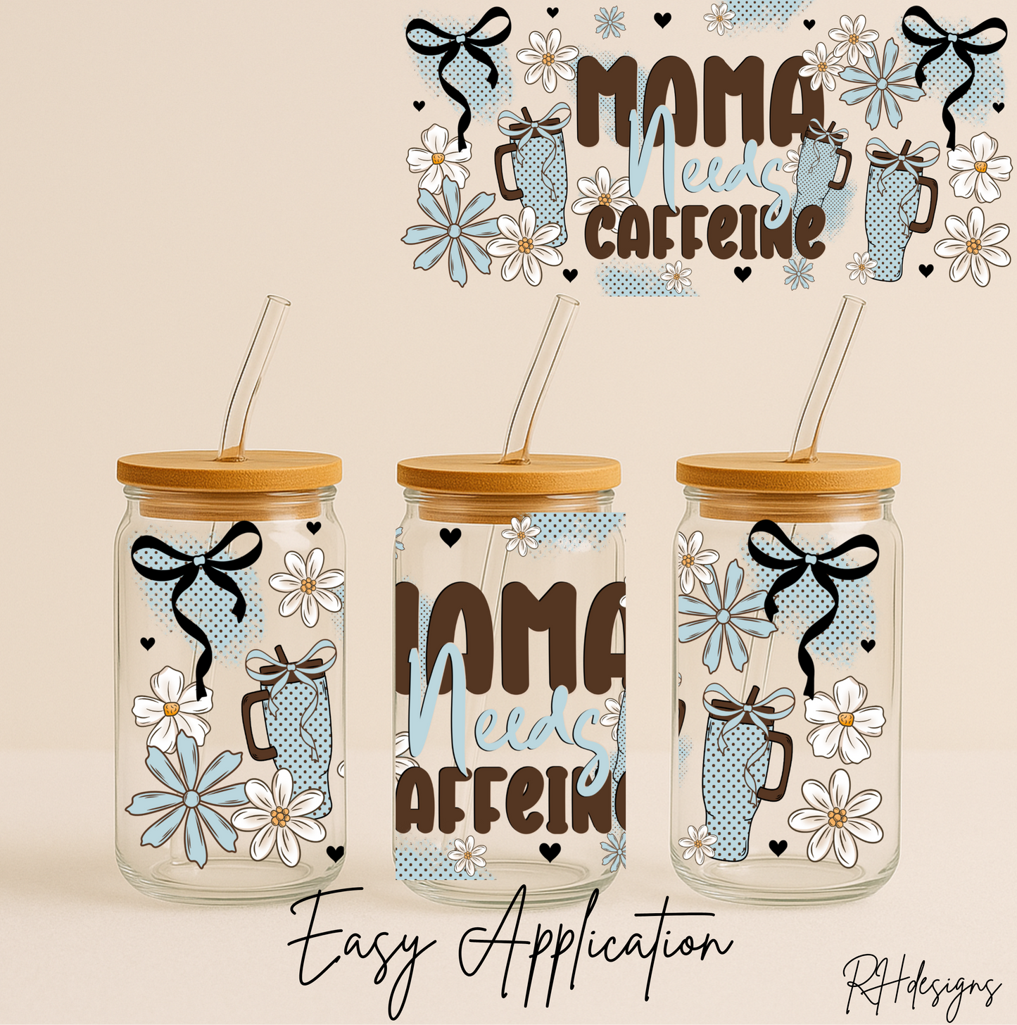 Mama Needs Caffeine - 16oz