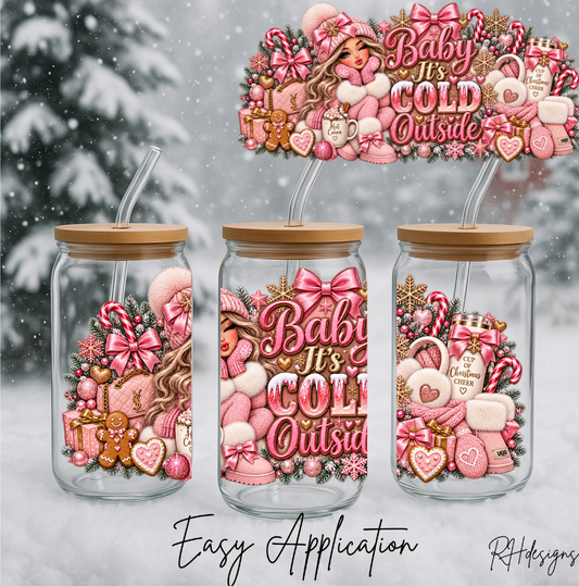 Pink Baby Its Cold Outside Girl - 16oz