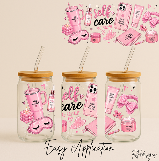 Self Care Isnt Selfish Pink - 16oz