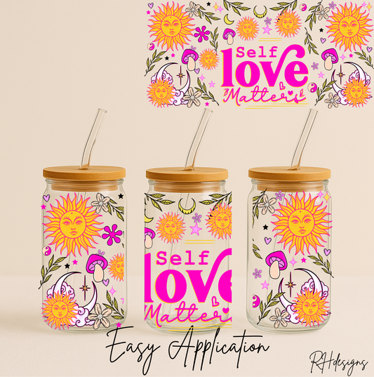 Self Love Matters - 16oz