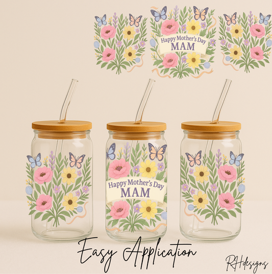 Mam's Floral Flower Mothers Day - 16oz