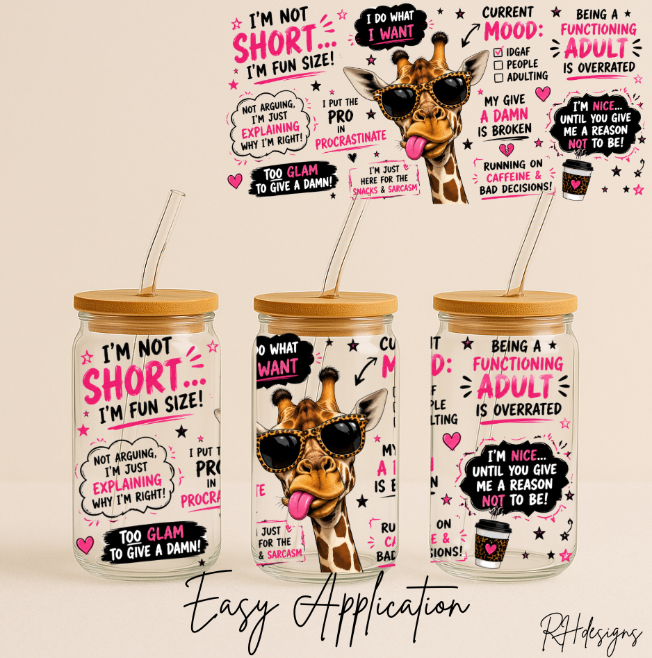 Im Not Short Im Fun Size Giraffe - 16oz